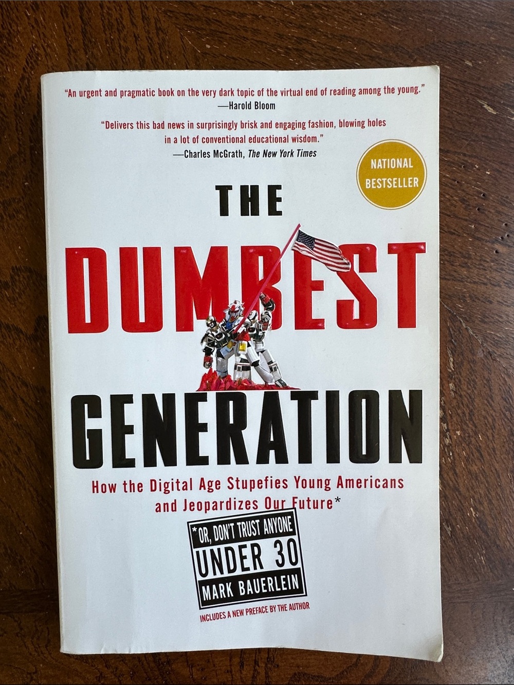 The Dumbest Generation by Mark Bauerlein - Paperback